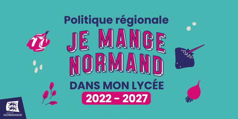 Restauration durable : Je mange Normand dans mon lycée
